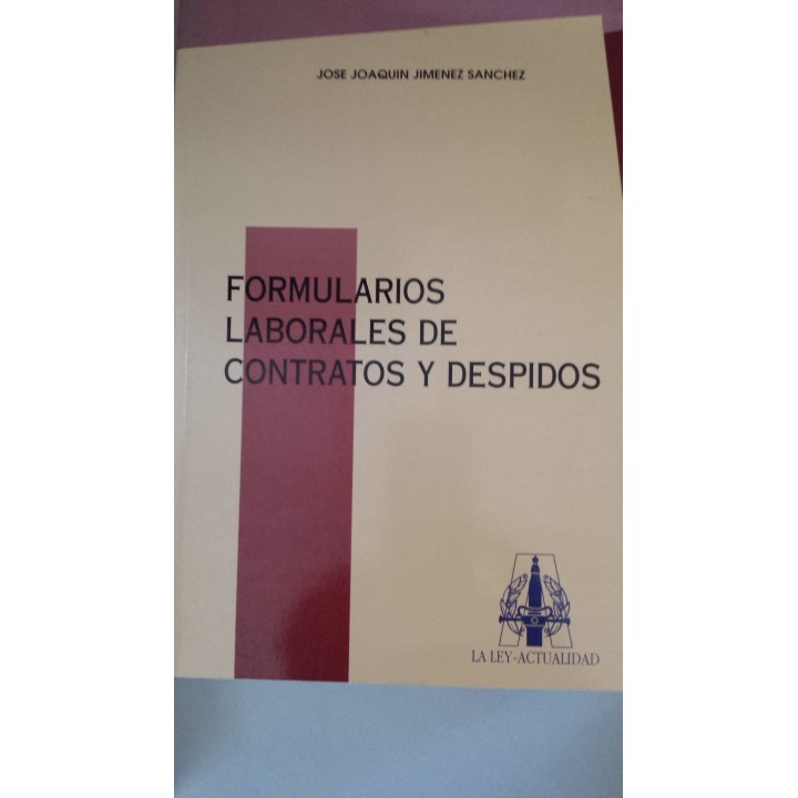 FORMULARIOS LABORALES DE CONTRATOS Y DESPIDOS